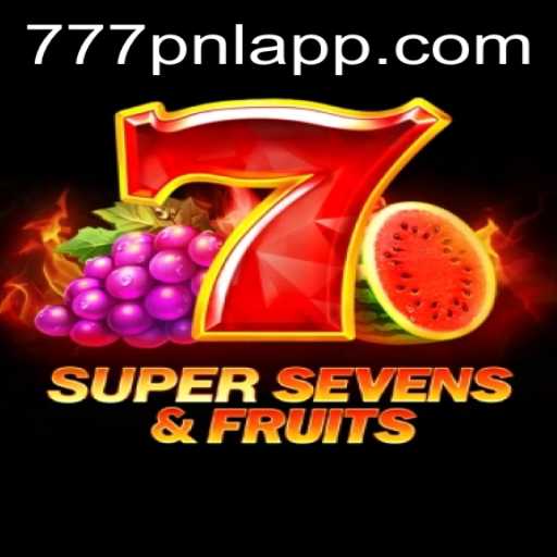 Exploring the World of 7SuperSevensFruits: A Dive into the Exciting Realm of 777PNL